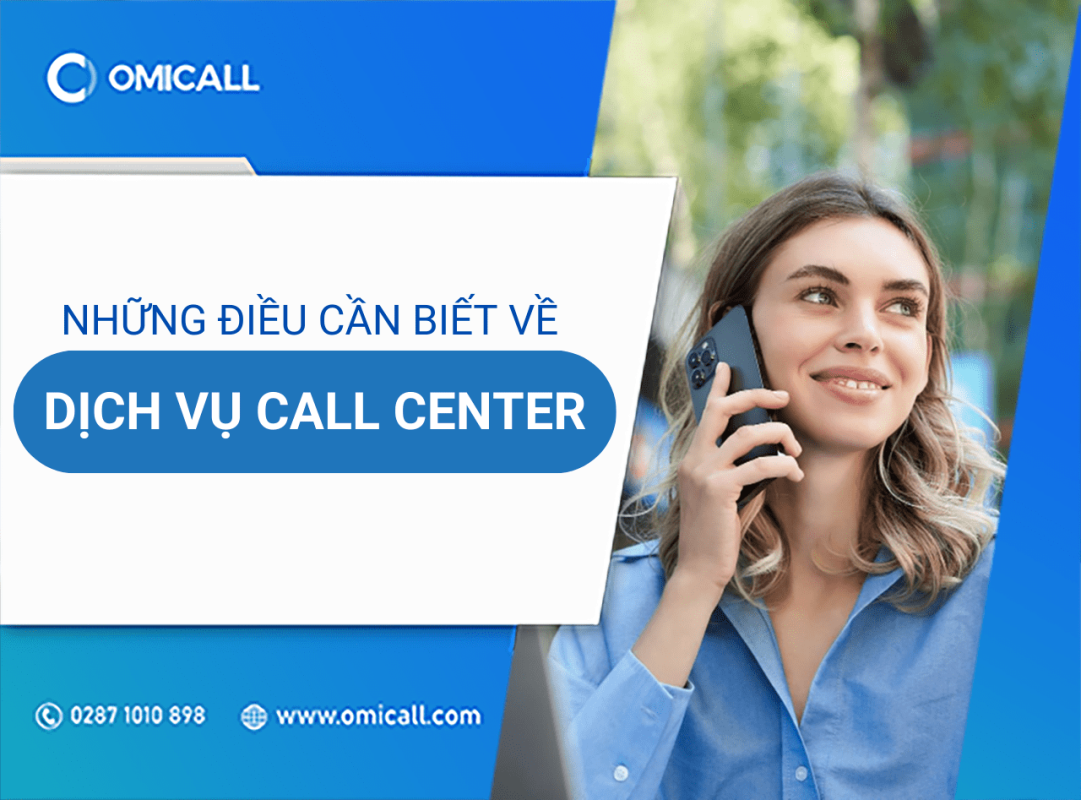 Tìm hiểu một số điểm quan trọng về dịch vụ Call Center